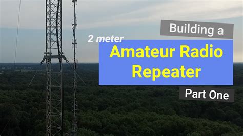 Building An Amateur Radio Repeater Part One The Hardware Youtube