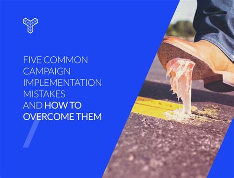 5 common campaign implementation mistakes and how to overcome them ppt