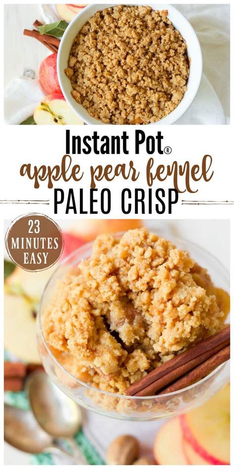 If you don't have an instant pot yet, you are the trick to making these apples nice and tender in such a short amount of time (you're only setting the instant pot for eight minutes) is to slice the. Instant Pot Paleo Apple Pear Fennel Crisp | Recipes to Nourish