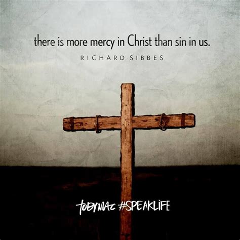 Edit Description There Is More Mercy In Christ Than Sin In Us
