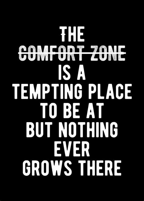 Inspirational Get Out Of Your Comfort Zone Quote Digital Art By