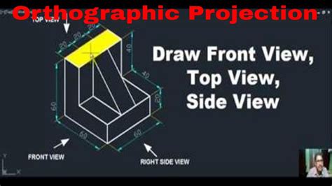 Draw Front View Top View Side View Isometric To Orthographic