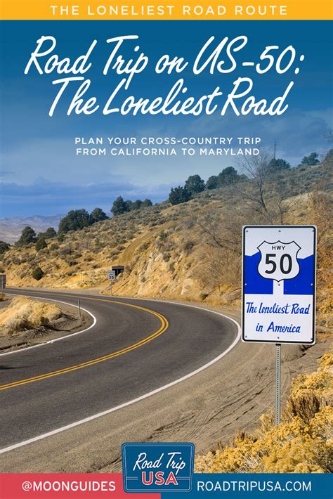 The Loneliest Road Us 50 Driving Route Road Trip Usa