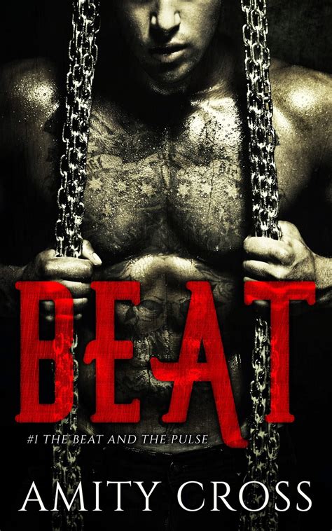 Novels On The Run Book Cover Reveal Beat By Amity Cross The Beat And The Pulse 1 Erotic