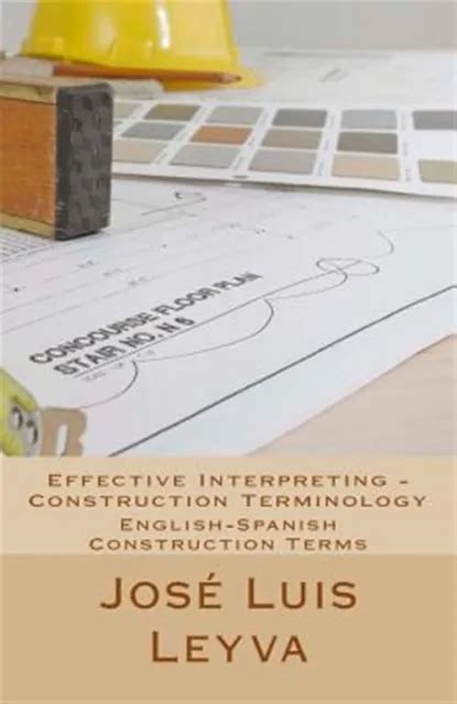 Effective Interpreting Construction Terminology English Spanish