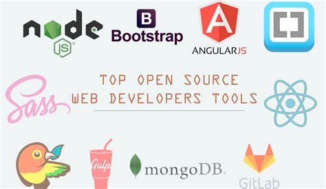 Top 10 Open Source Tools For Web Developers Top Open Source Tools