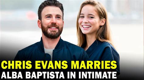 Chris Evans Marries Alba Baptista In Intimate At Home Wedding Youtube
