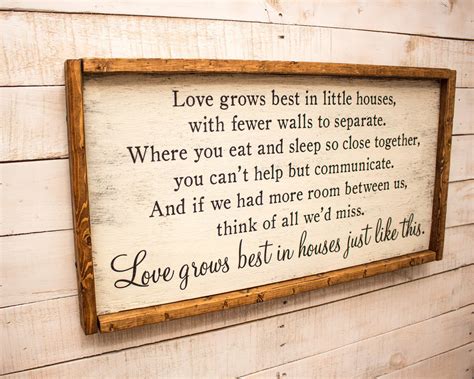 Love Grows Best in Little Houses Sign Love Grows Best Wood 