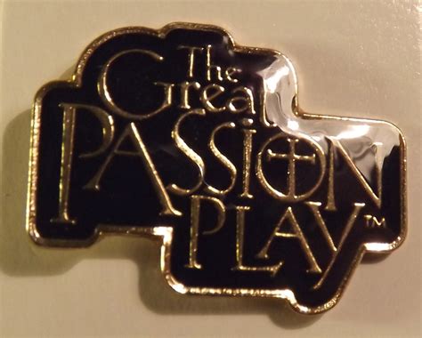 Great Passion Play Lapel Pin