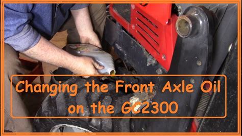 Changing The Front Axle Oil On The Gc Youtube