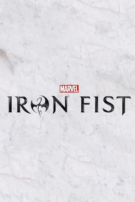 marvel s iron fist tv series 2017 2018 posters — the movie database tmdb