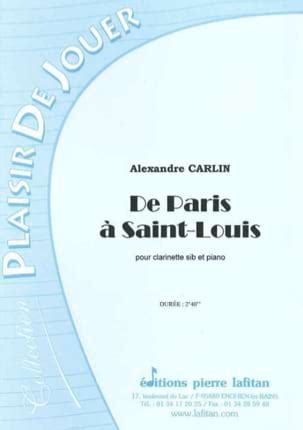 De Paris Saint Louis Alexandre Carlin Partition Clarinette