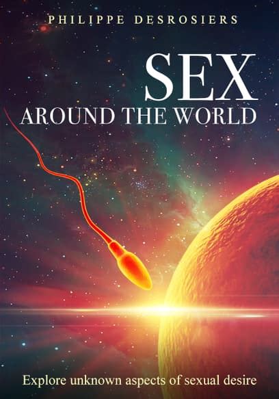 Watch Sex Around The World Free Tv Shows Tubi
