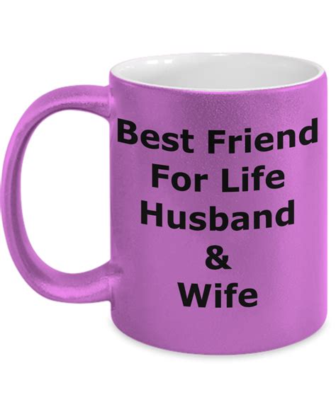 Mug Best Friend For Life Husband And Wife Fvvac3 Best Friends For