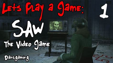 Lets Play Saw Part 1 The Video Game Dansgaming Hd Walkthrough