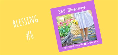 365 Blessings Blessing 6