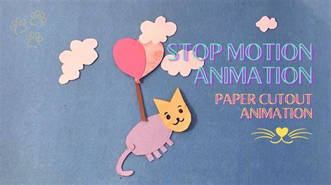 Stop Motion Video Paper Cutout Animation 20 Seconds Animation 2d