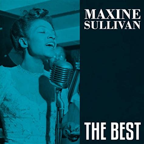 The Best Von Maxine Sullivan And Herr Orchestra Bei Amazon Music Amazonde
