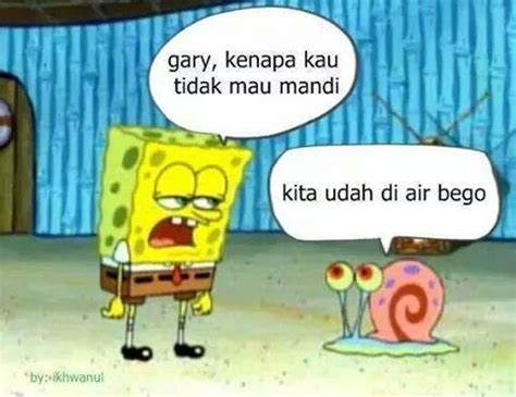 Konyol abis 10 meme spongebob ini bikin ngakak guling guling. 22+ Keren Abis Gambar Quotes Spongebob Bahasa Indonesia