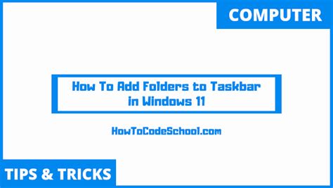 How To Add Folders To Taskbar In Windows 11