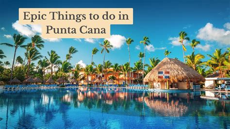25 Epic Things To Do In Punta Cana Fun Activities And Tours Barefoot