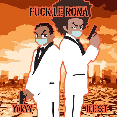 Best Fuck Le Rona Feat Yokyy Iheartradio