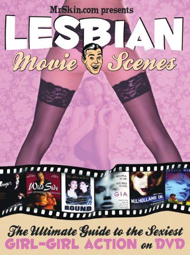 Mrskin Com Presents Lesbian Movie Scenes The Ultimate Guide To The