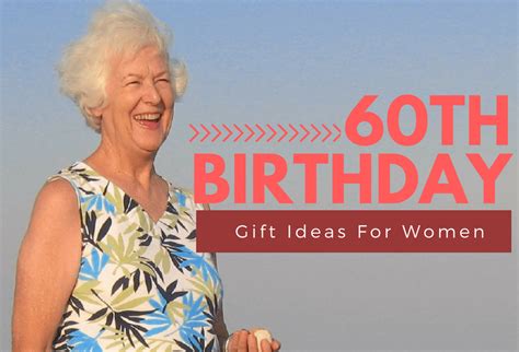 On your 60th birthday, you have to choose 60th birthday gifts and give them to your loved ones. 60th Birthday Gift Ideas For Women - Thoughtful Gifts That ...