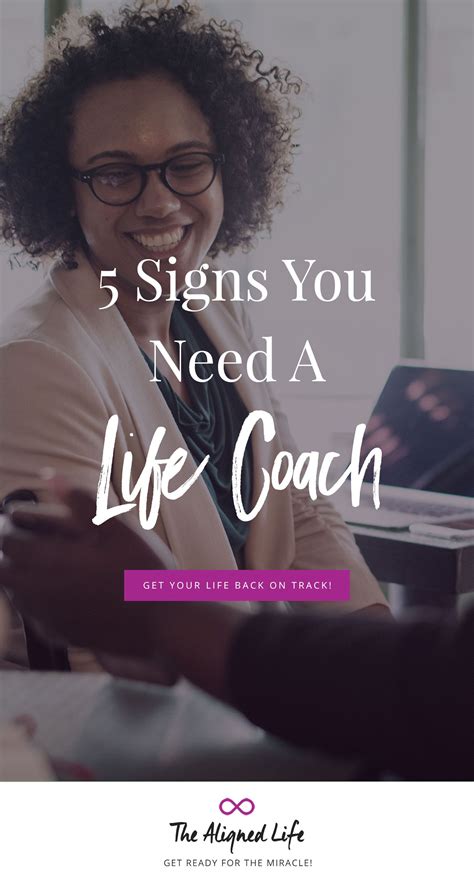5 Signs You Need A Life Coach Life Coach Christian Life Coaching