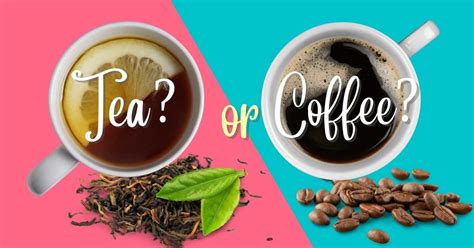 Tea Vs Coffee Which Is Better For You
