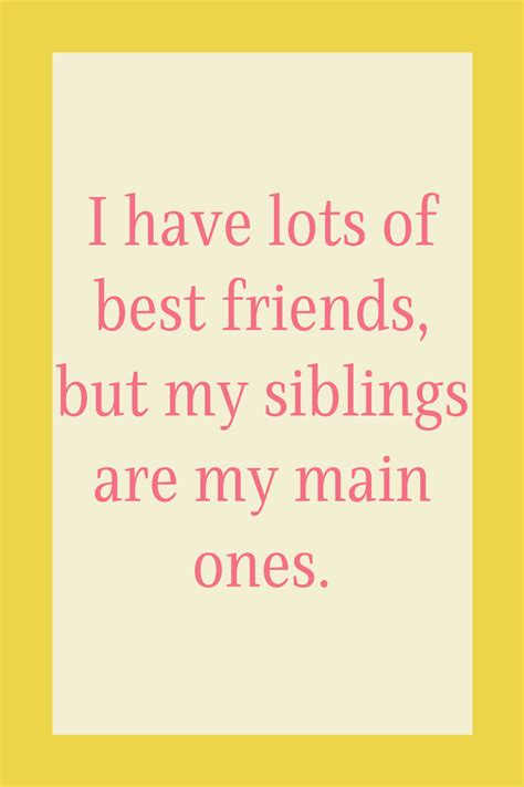 Sweet National Siblings Day Quotes For Social Media Darling Quote