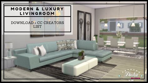 Modern And Luxury Livingroom Download Tour Cc Creators List The