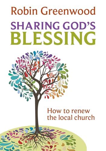 Sharing Gods Blessing Transforming Church Conversations Greenwood
