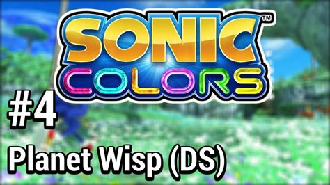 Sonic Colors Ds Walkthrough Part 4 Planet Wisp And Boss Youtube