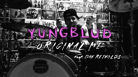 Original Me Yungblud Feat Dan Reynolds Of Imagine Dragons Drum