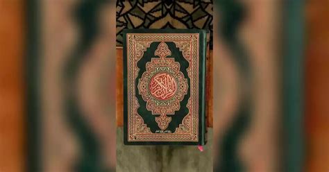 Urutan Surat Dalam Al Quran Beserta Jumlah Ayatnya Ketahui Strukturnya