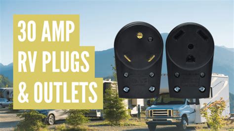 Mastering The 30 Amp Rv Plug And Outlet