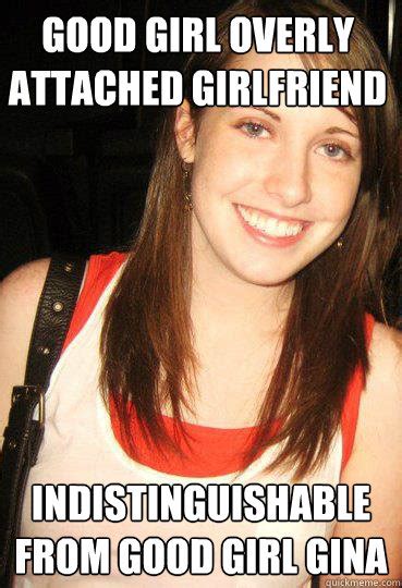 Good Girl Overly Attached Girlfriend Indistinguishable From Good Girl