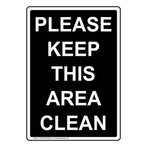 Vertical Sign Housekeeping Please Keep This Area Clean
