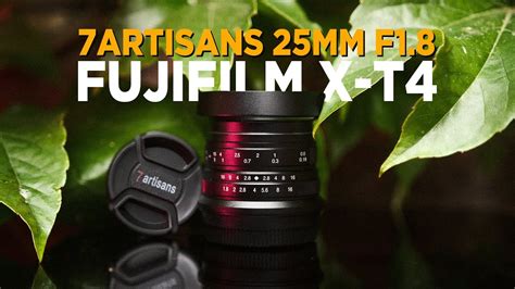 Testing The Cheapest Fujifilm Lens 7artisans 25mm F18 With Fujifilm X
