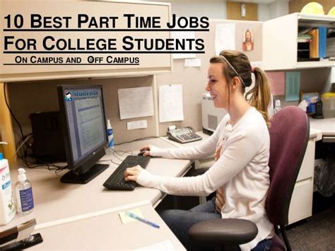 10 Best Part Time Jobs For College Students On Campus And Off Campus