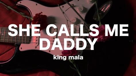 She Calls Me Daddy King Mala Lyrics Acordes Chordify