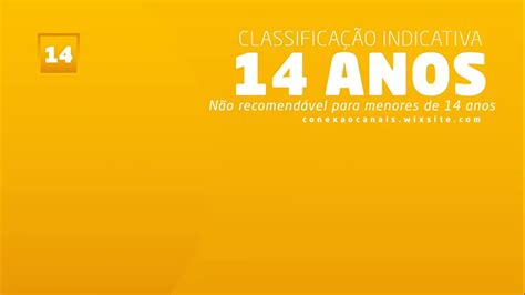 Classificação Indicativa 14 Anos 2019 Atual Youtube