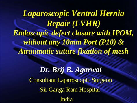 Pdf Laparoscopic Ventral Hernia Repair Lvhr Endoscopic Defect