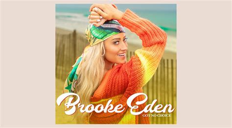 Brooke Edens Anthem Of Universal Love Got No Choice To Be Released