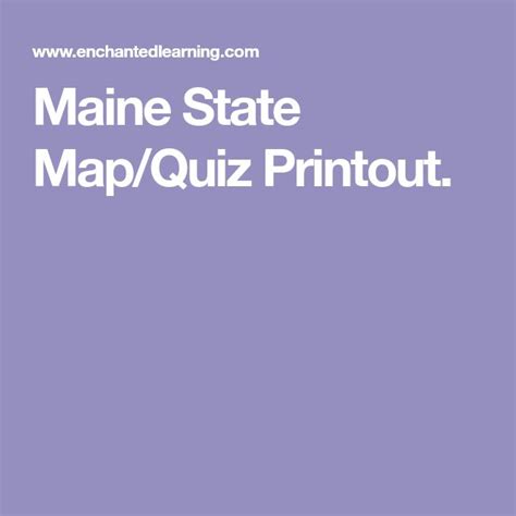 Maine State Mapquiz Printout Map Quiz Maine Map Maine