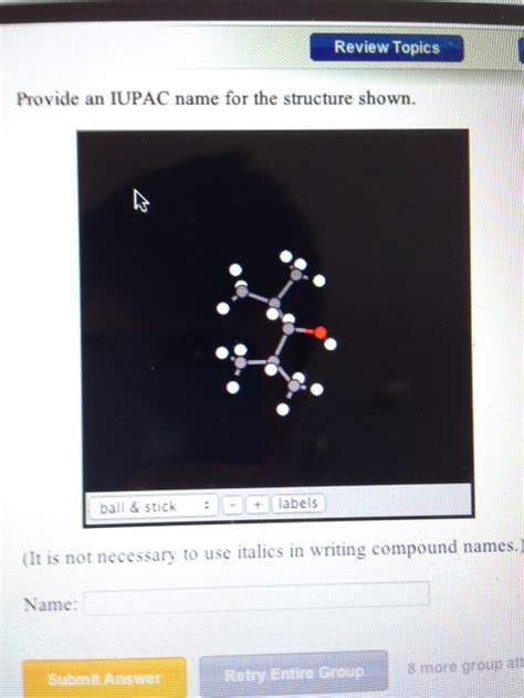 Solved Provide An IUPAC Name For The Structure Shown It Chegg
