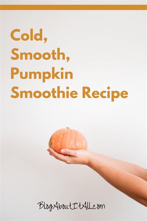Easy Budget Friendly Homemade Pumpkin Smoothie Recipe To Enjoy All