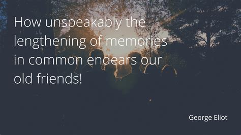 35 Wise Quotes About Long Friendship Or Old Friends Quotekind