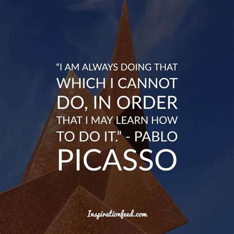 30 Pablo Picasso Quotes On Creativity Pablo Picasso Quotes Life